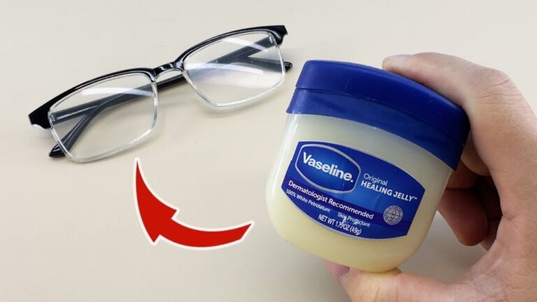 Put Vaseline on Glasses: 7 Surprising Benefits You Need to Try Now!